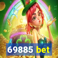 69885 bet